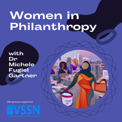 Podcast tile for Women in Philanthropy By Dr. Michele Fugiel Gartner.